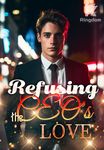 Refusing the CEO's Love