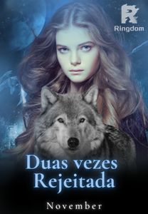 Duas vezes rejeitada