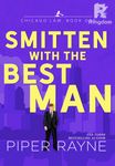 SMITTEN WITH THE BEST MAN (Chicago Law #1)