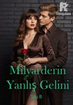 Milyarderin Yanlış Gelini