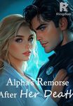 Alpha’s Remorse After Her Death