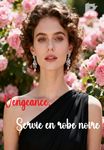 Vengeance, servie en robe noire
