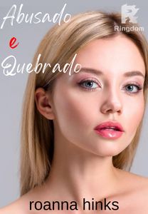 Abusado e Quebrado