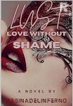 Lust: love without shame