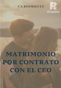 MATRIMONIO POR CONTRATO CON EL CEO