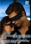 Blind ex-husband Loves me Again