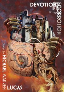 Devotion and Corrosion