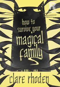 How to Survive Your Magical Family
