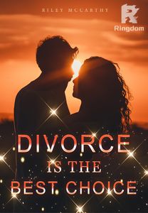 Divorce is the Best Choice