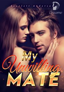 Chapter 58 The Blacksheep - My Unwilling Mate - Dreame