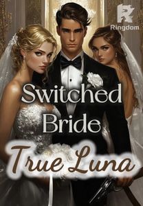  Switched Bride, True Luna