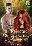 La Omega Rechazada y El Rey Hombre Lobo
