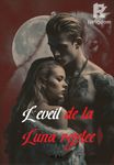 L'éveil de la Luna rejetée