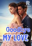 Goodbye, My Love