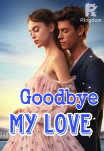 Goodbye, My Love
