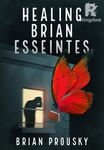 Healing Brian Esseintes