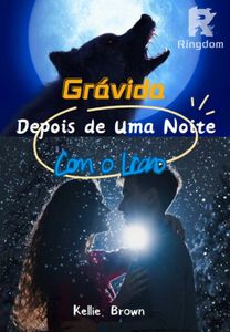 Grávida Depois de Uma Noite Com o Licano