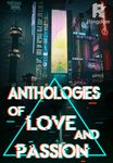 Anthologies of Love and Passion