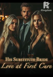 His Substitute Bride: Love at First Cure