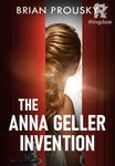 The Anna Geller Invention