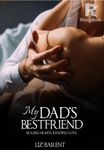 My Dad's Best Friend: Healing Hearts, Renewed Love