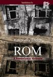 Rom - A komonizmus története