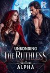Unbonding the Ruthless Alpha