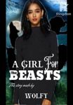 A GIRL FOR THE BEASTS
