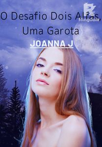 O Desafio Dois Alfas, Uma Garota