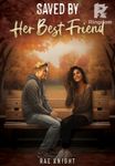 Saved by Her Best Friend