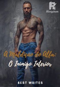 A Maldição do Alfa: O Inimigo Interior