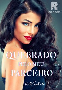 Quebrada pelo meu parceiro