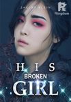 His Broken Girl