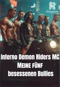 Inferno Demon Riders MC: Meine fünf besessenen Bullies