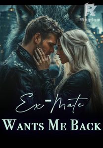 Ex-Mate Wants Me Back