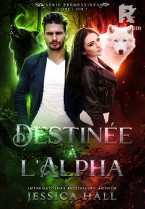Destinée à l'Alpha