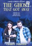 The Ghost That Got Away