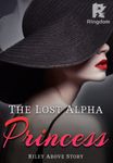 The Lost Alpha Princess
