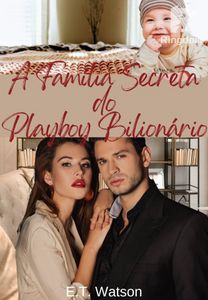 A Família Secreta do Playboy Bilionário