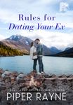 RULES FOR DATING YOUR EX (The Baileys #9)