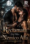 Reclamata Dal Mio Nemico Alfa