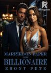 Married On Paper To The Billionaire