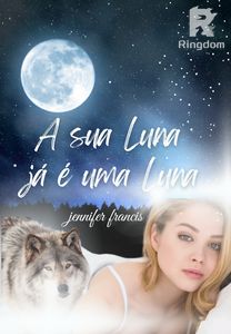A sua Luna já é uma Luna