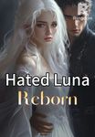 Hated Luna, Reborn