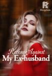 Revenge Against My Ex-husband