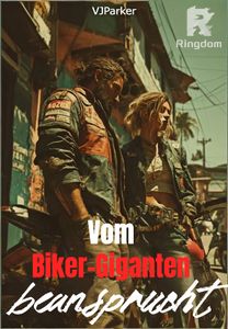 Vom Biker-Giganten beansprucht