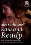 Raw and Ready