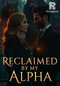 Reclaimed by the Alpha