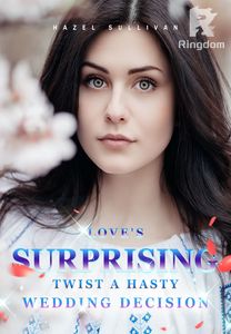Love's Surprising Twist A Hasty Wedding Decision