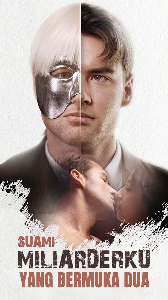 Suami Miliarderku yang Bermuka Dua